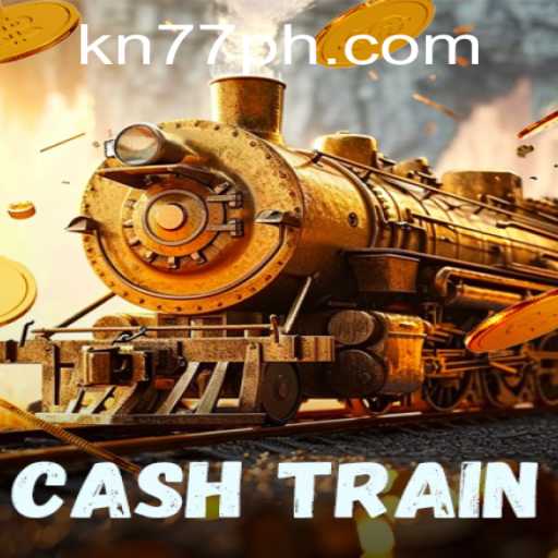 Exploring CashTrain: A Deep Dive into the Exciting World of KN77 PH Login