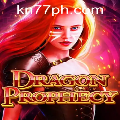 Explore the World of DragonProphecy: Unveiling Secrets with KN77 PH Login
