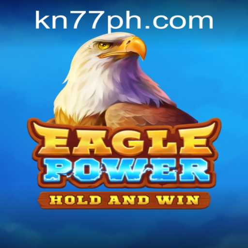 EaglePower: A New Frontier in Gaming with KN77 PH Login