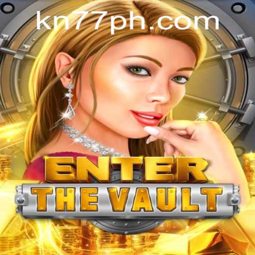 EntertheVault and KN77 PH Login: A Thrilling Gaming Experience