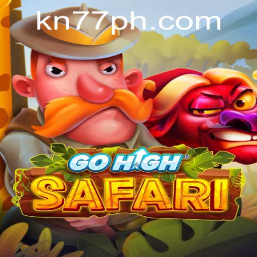 Embark on an Adventure: GoHighSafari and KN77 PH Login