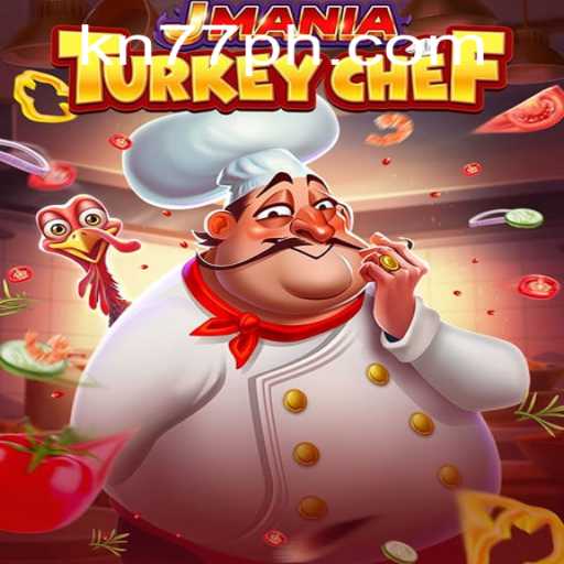 Exploring JManiaTurkeyChef: A Culinary Adventure with KN77 PH Login
