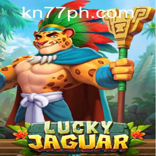 LuckyJaguar: Exploring The Exhilarating World With KN77 PH Login
