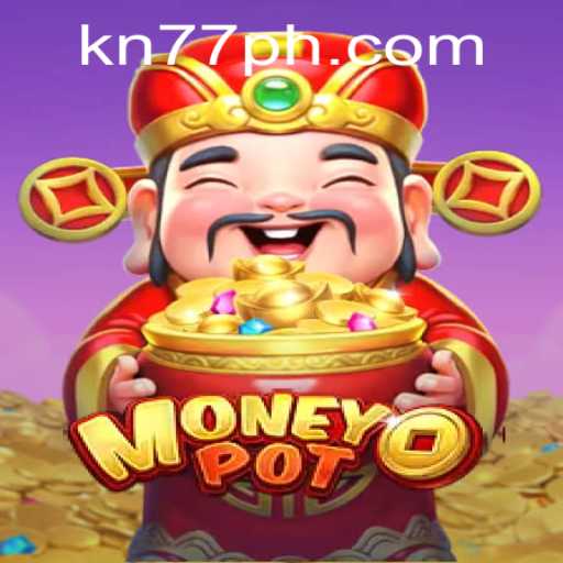 Exploring MoneyPot and the Buzz Around KN77 PH Login
