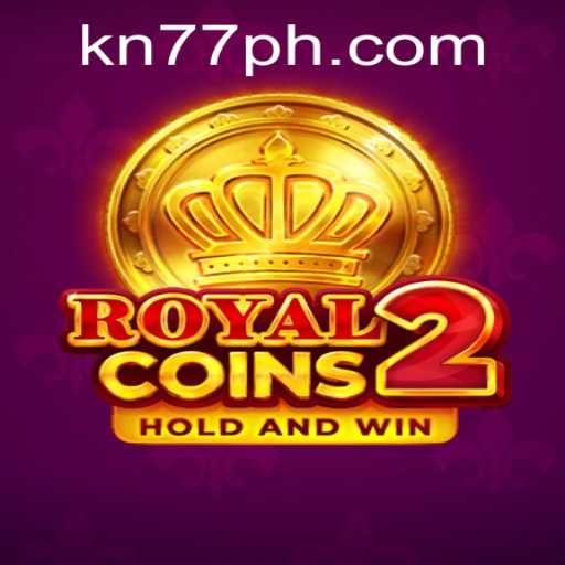 Unveiling the Thrills of RoyalCoins2: A Dive into KN77 PH Login Secrets