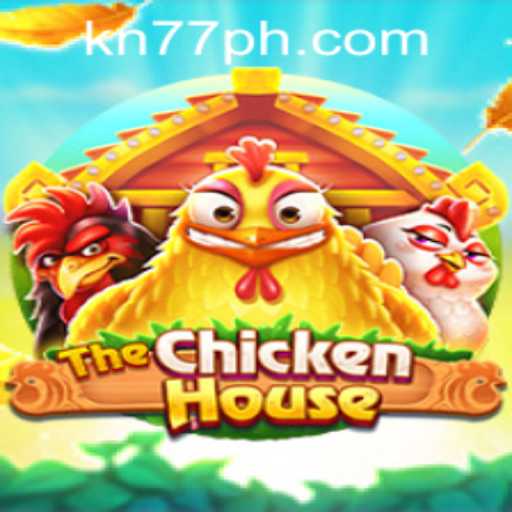 Exploring TheChickenHouse: A New Gaming Sensation with KN77 PH Login